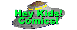 Hey Kids! Comics!